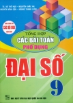 TỔNG HỢP CÁC BÀI TOÁN PHỔ DỤNG ĐẠI SỐ LỚP 9 (Dùng chung cho các bộ SGK hiện hành)